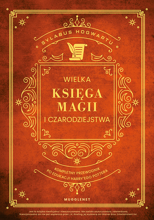 okładka Wielka Księga Magii i Czarodziejstwa. Kompletny przewodnik po edukacji Harry'ego Pottera książka | MuggleNet