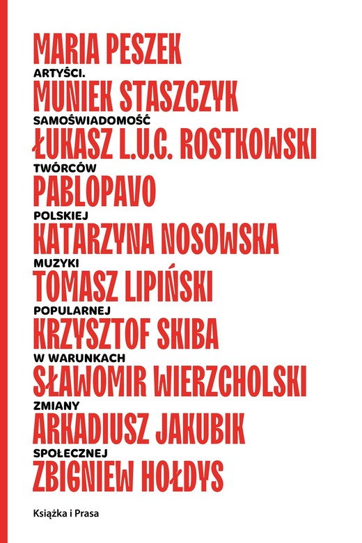 okładka Artyści. Samoświadomość twórców polskiej muzyki popularnej w warunkach zmiany społecznej książka