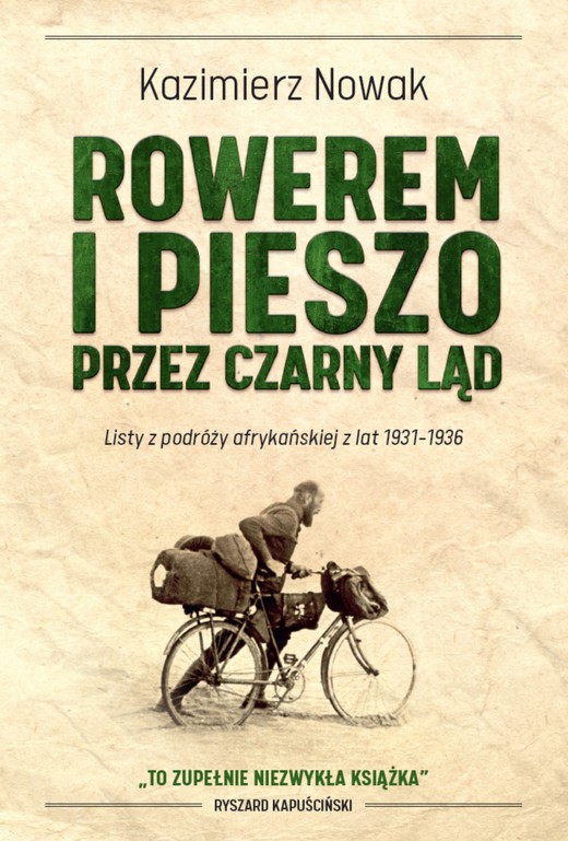 okładka Rowerem i pieszo przez Czarny Ląd. Listy z podróży afrykańskiej z lat 1931-1936 książka