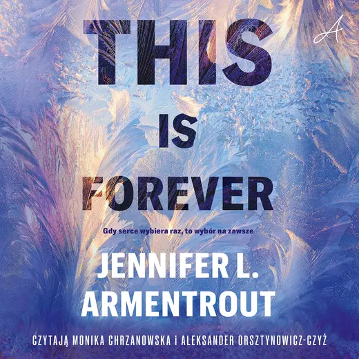 okładka This Is Forever audiobook | MP3 | Jennifer L. Armentrout