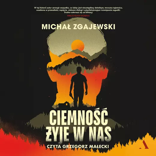 okładka Ciemność żyje w nas audiobook | MP3 | Michał Zgajewski