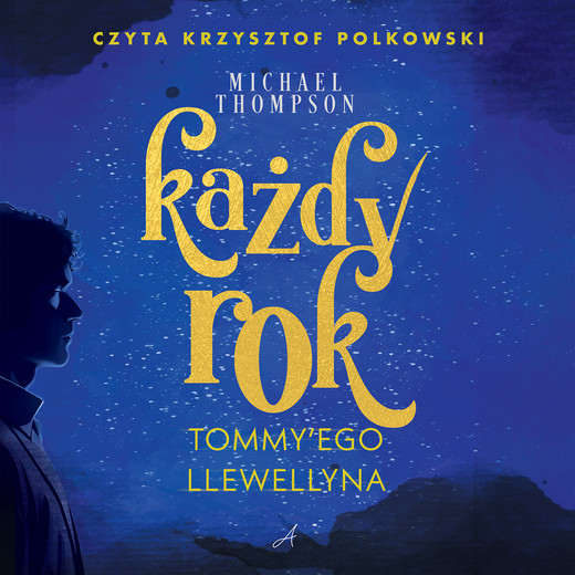okładka Każdy rok Tommy'ego Llewellyna audiobook | MP3 | Michael Thompson