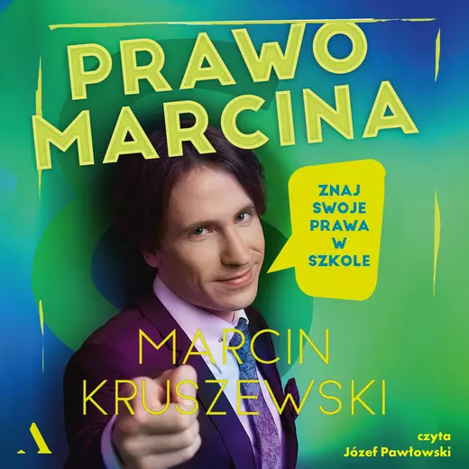 okładka Prawo Marcina. Znaj swoje prawa w szkole audiobook | MP3 | Marcin Kruszewski