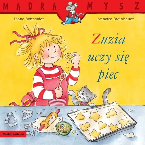 okładka Mądra Mysz. Zuzia uczy się piec książka