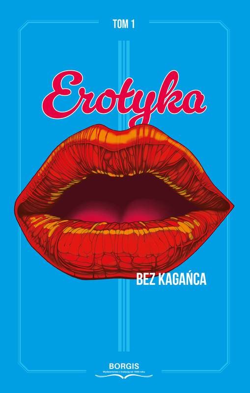 okładka Erotyka bez kagańca ebook | epub, mobi | Julia Wesołowska, Radosław Jeż, Aleksandra Sznajder, Gabriela Kaptur, Dorota Teuerle-Biel, Pani Wilkinson