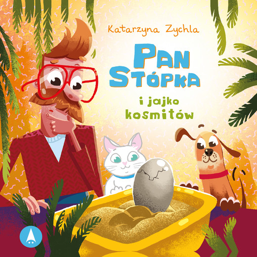okładka Pan Stópka i jajko kosmitów audiobook | MP3 | Katarzyna Zychla