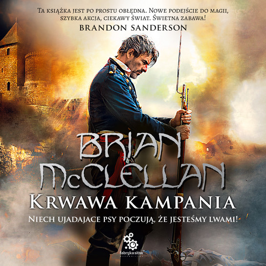 okładka Krwawa kampania. Trylogia Magów Prochowych. Tom 2 audiobook | MP3 | McClellan Brian