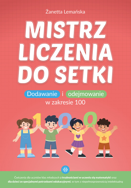 okładka Mistrz liczenia do setki dodawanie i odejmowanie w zakresie 100 książka