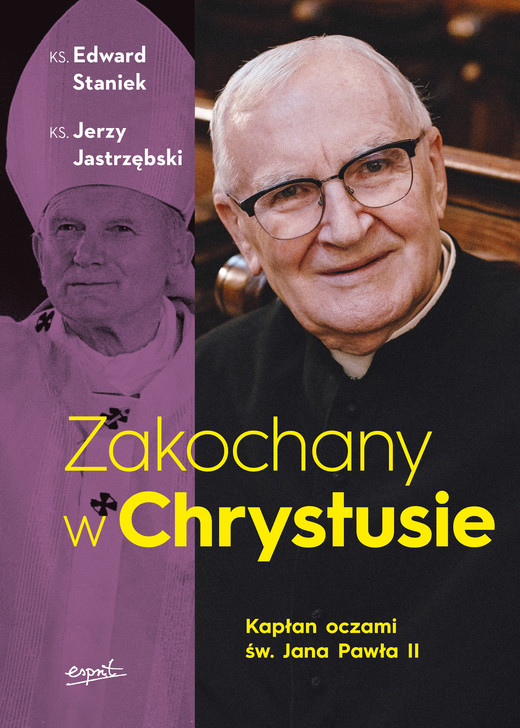 okładka Zakochany w Chrystusie. Kapłan oczami św. Jana Pawła II książka