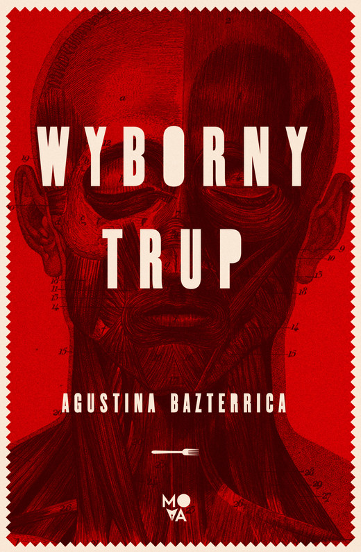 okładka Wyborny trup ebook | epub, mobi | Agustina Bazterrica