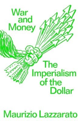 okładka War and Money. The Imperialism of the Dollar wer. angielska książka
