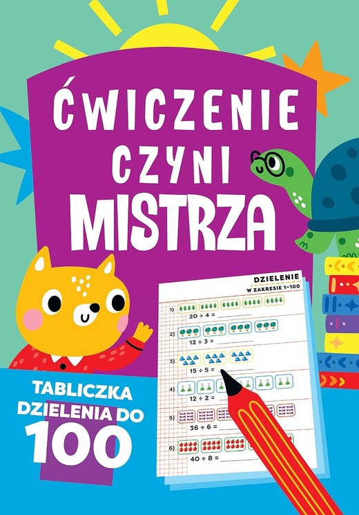 okładka Ćwiczenie czyni mistrza. Tabliczka dzielenia do 100 książka