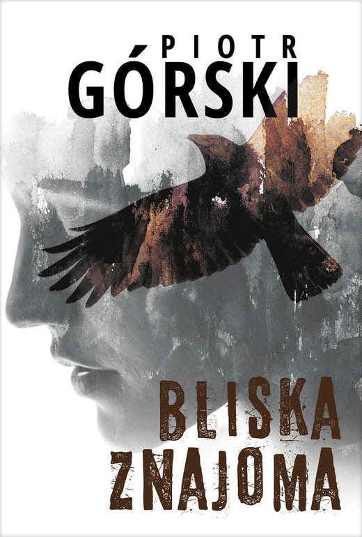okładka Bliska znajoma ebook | epub, mobi | Piotr Górski