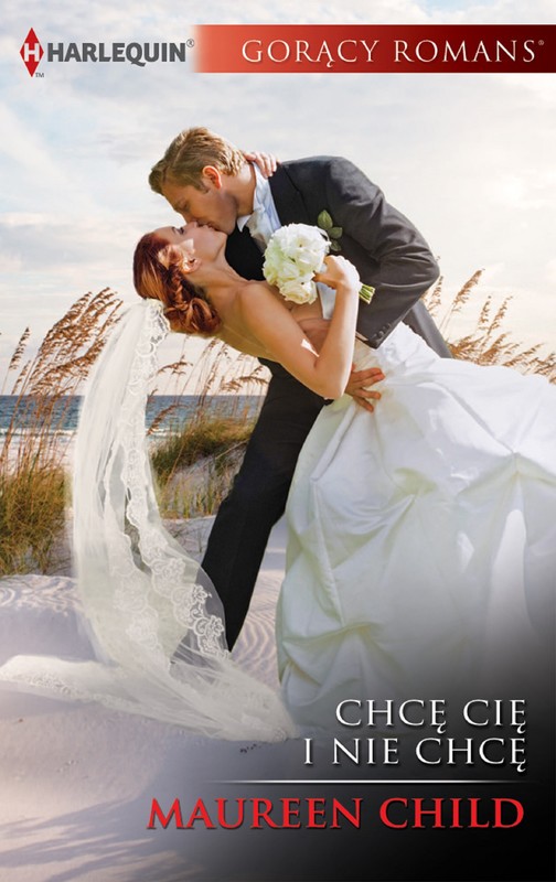 okładka Chcę cię i nie chcę ebook | epub, mobi | Maureen Child