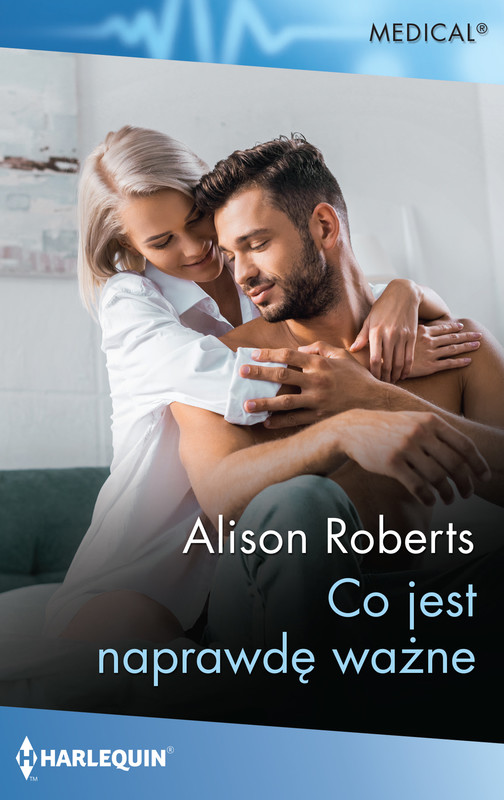 okładka Co jest naprawdę ważne ebook | epub, mobi | Alison Roberts