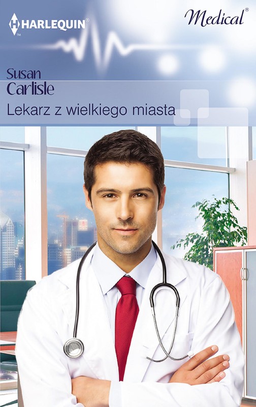 okładka Lekarz z wielkiego miasta ebook | epub, mobi | Susan Carlisle