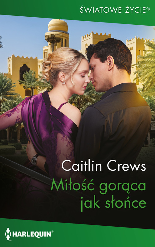 okładka Miłość gorąca jak słońce ebook | epub, mobi | Caitlin Crews