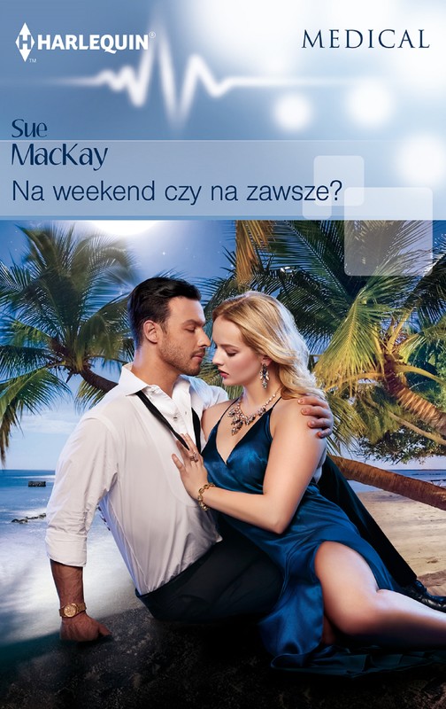 okładka Na weekend czy na zawsze? ebook | epub, mobi | Sue MacKay