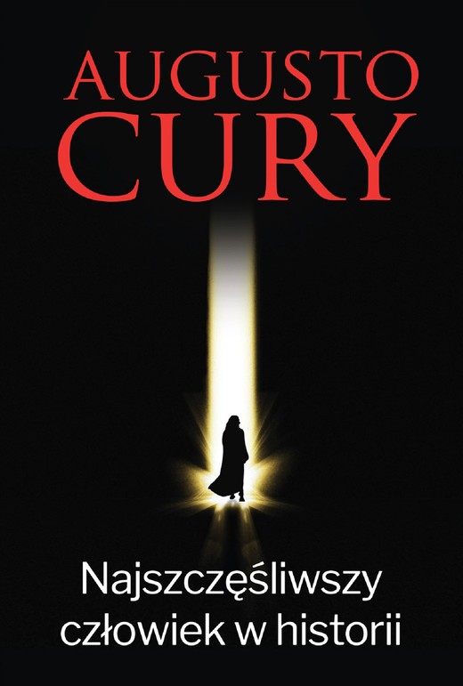 okładka Najszczęśliwszy człowiek w historii ebook | epub, mobi | Augusto Cury