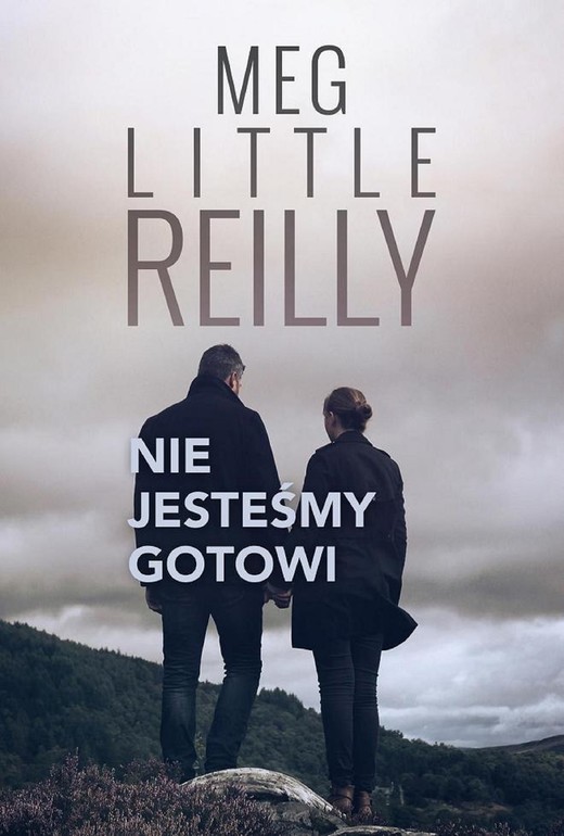okładka Nie jesteśmy gotowi ebook | epub, mobi | Meg Little Reilly