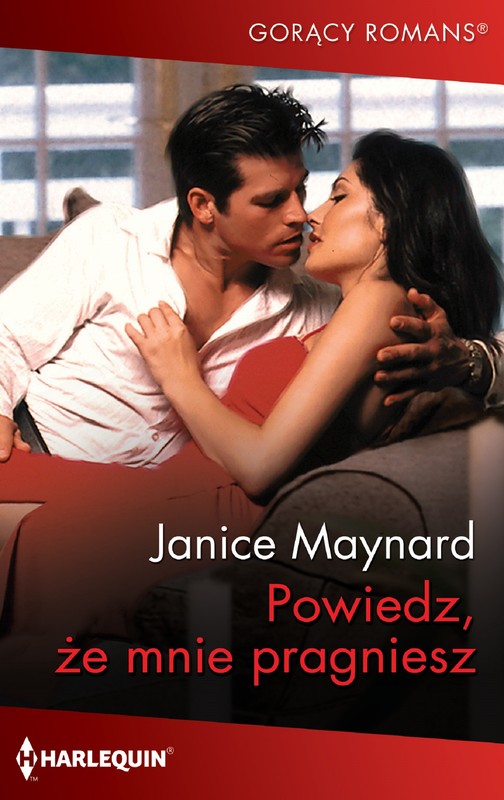 okładka Powiedz, że mnie pragniesz ebook | epub, mobi | Janice Maynard