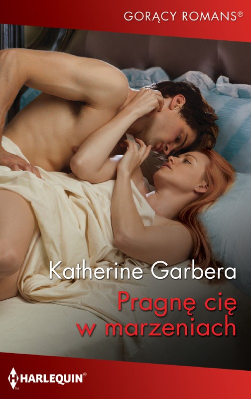 okładka Pragnę cię w marzeniach ebook | epub, mobi | Katherine Garbera