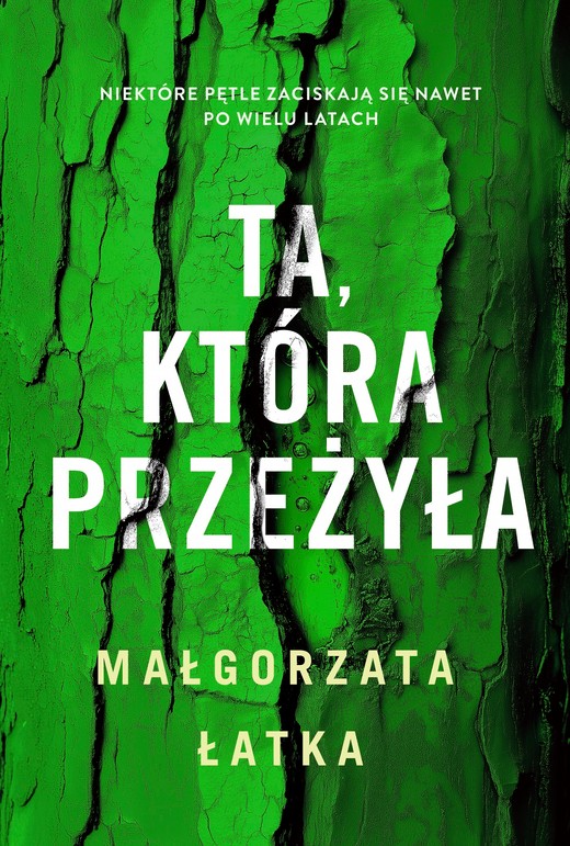 okładka Ta, która przeżyła ebook | epub, mobi | Małgorzata Łatka