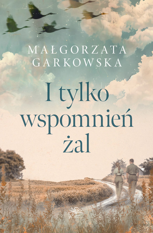 okładka I tylko wspomnień żal ebook | epub, mobi | Małgorzata Garkowska