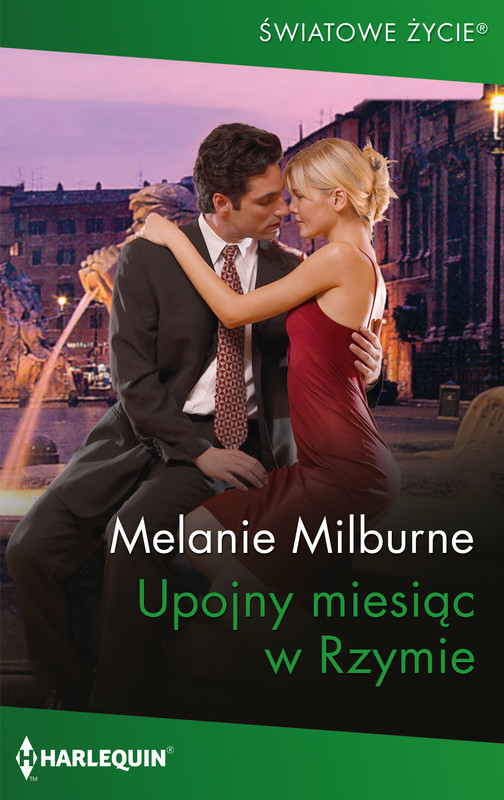okładka Upojny miesiąc w Rzymie ebook | epub, mobi | Melanie Milburne