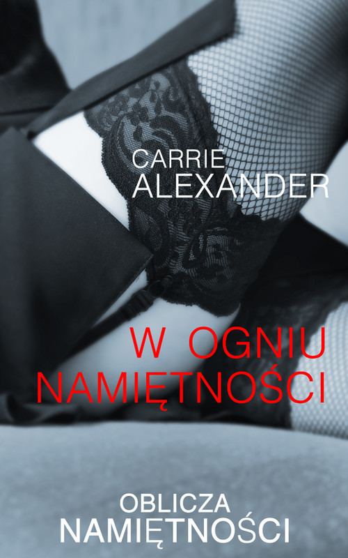 okładka W ogniu namiętności ebook | epub, mobi | Carrie Alexander