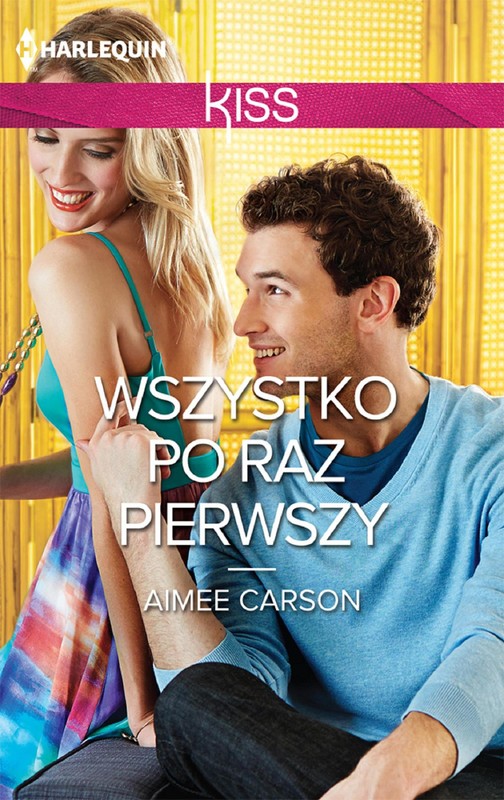 okładka Wszystko po raz pierwszy ebook | epub, mobi | Aimee Carson
