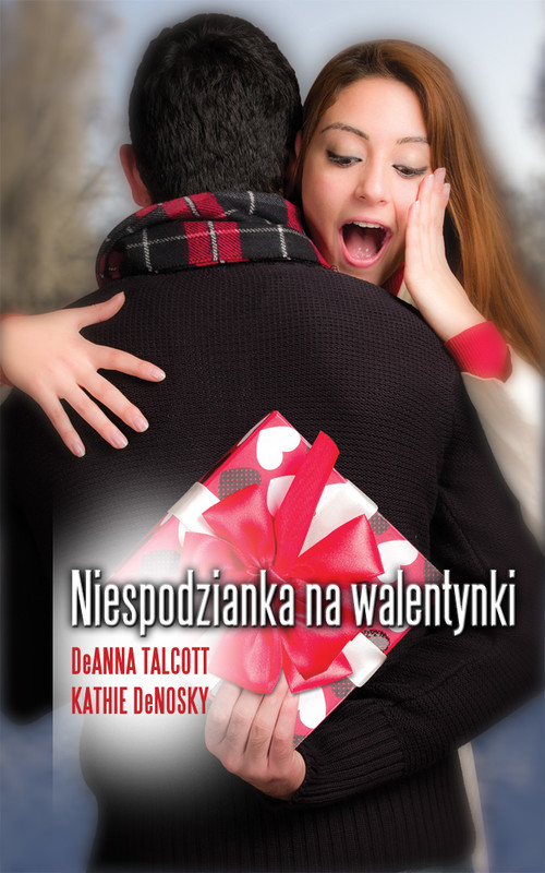 okładka Niespodzianka na walentynki ebook | epub, mobi | Kathie deNosky, DeAnna Talcott