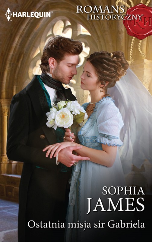 okładka Ostatnia misja sir Gabriela ebook | epub, mobi | Sophia James