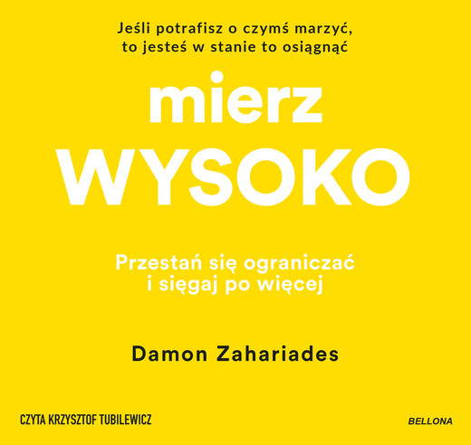 okładka Mierz wysoko audiobook | MP3 | Zahariades Damon