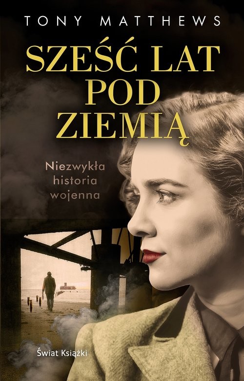 okładka Sześć lat pod ziemią książka