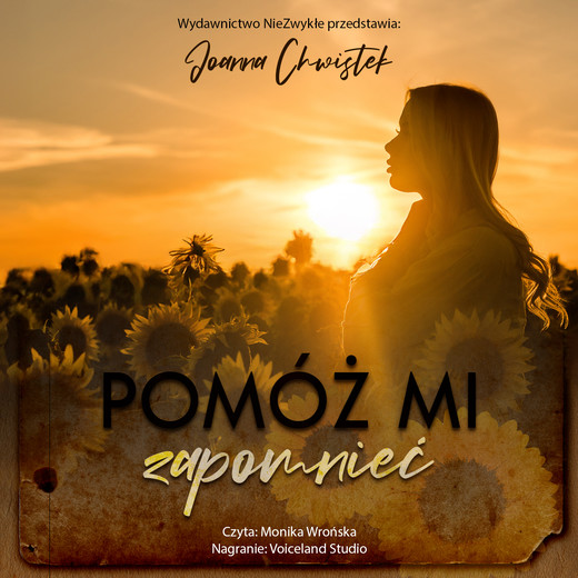 okładka Pomóż mi zapomnieć audiobook | MP3 | Joanna Chwistek