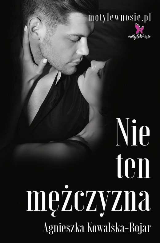 okładka Nie ten mężczyzna ebook | epub, mobi, pdf | Agnieszka Kowalska-Bojar