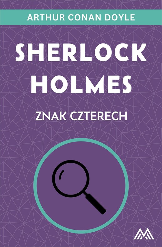 okładka Sherlock Holmes. Znak czterech ebook | epub, mobi | Arthur Conan Doyle