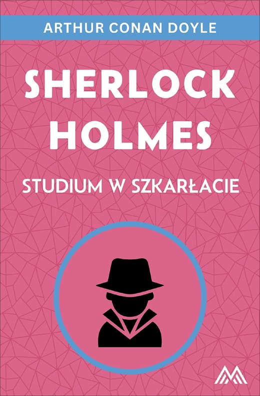 okładka Sherlock Holmes. Studium w szkarłacie ebook | epub, mobi | Arthur Conan Doyle