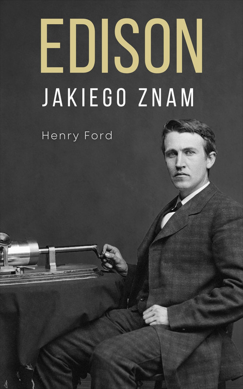 okładka Edison jakiego znam ebook | epub, mobi | Henry Ford