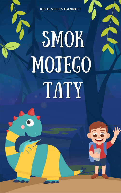 okładka Smok mojego taty ebook | epub, mobi | Ruth Stiles Gannett