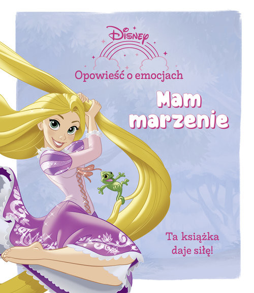 okładka Opowieść o emocjach Mam marzenie Disney książka