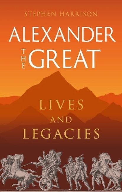 okładka Alexander the Great. Lives and Legacies wer. angielska książka