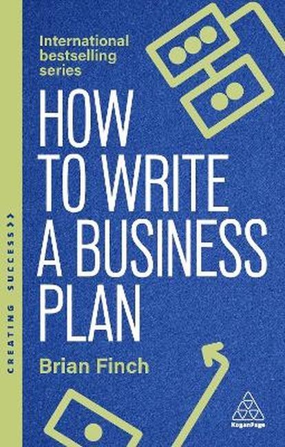 okładka How to Write a Business Plan: Win Backing and Support for Your Ideas and Ventures wer. angielska książka