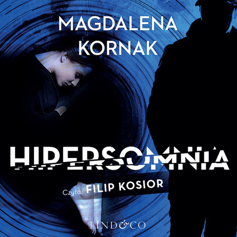 okładka Hipersomnia. Tom 2. Prokurator Amelia audiobook | MP3 | Magdalena Kornak