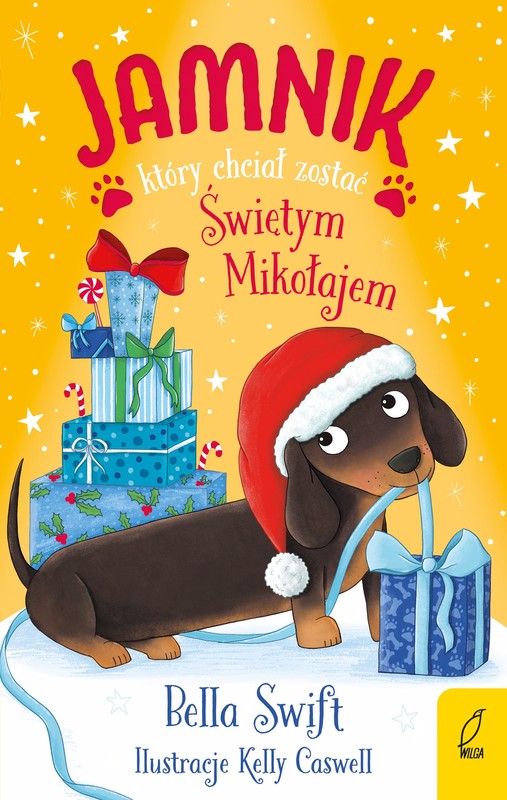 okładka Jamnik, który chciał zostać Świętym Mikołajem ebook | epub, mobi | Bella Swift