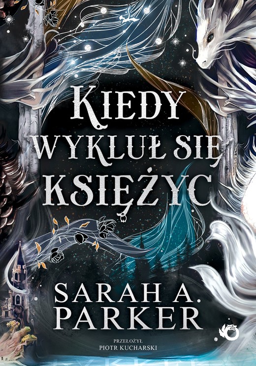 okładka Spadające księżyce. Kiedy wykluł się księżyc. Tom 1 ebook | epub, mobi | Sarah A. Parker