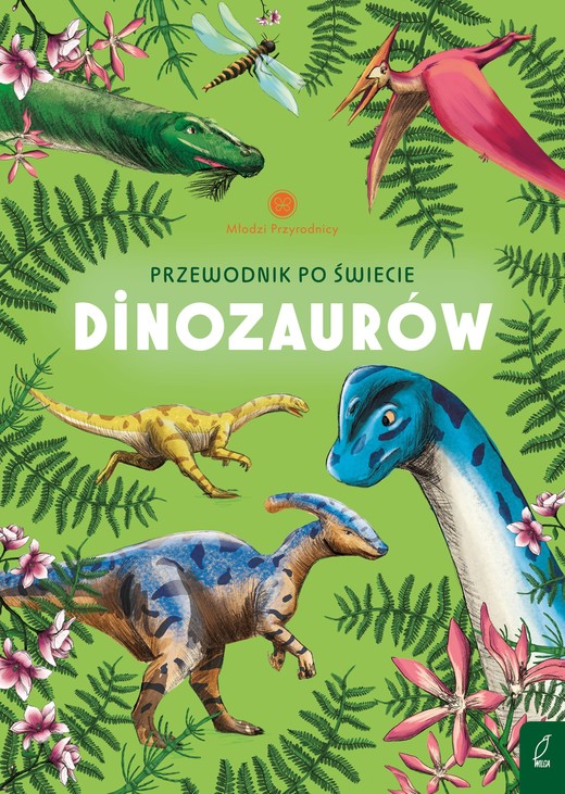 okładka Młodzi przyrodnicy. Przewodnik po świecie dinozaurów ebook | pdf | Sabina Izydorczyk
