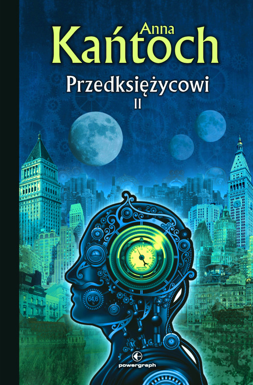 okładka Przedksiężycowi. Tom 2 ebook | epub, mobi | Anna Kańtoch