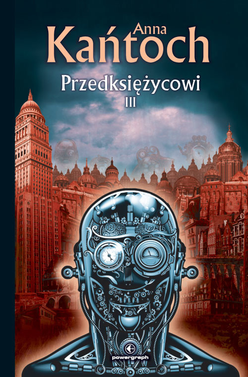 okładka Przedksiężycowi III ebook | epub, mobi | Anna Kańtoch
